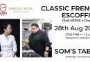 “Classic French Escoffier”  4 Hands Dinner at SOM’S TABLE